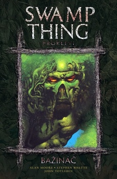 obálka: Swamp Thing - Bažináč 3 - Prokletí