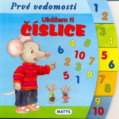 obálka: Ukážem ti číslice - Prvé vedomosti