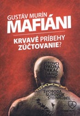 obálka: Mafiáni - Krvavé príbehy – zúčtovanie?