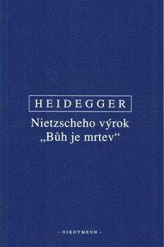 obálka: Nietzscheho výrok "Bůh je mrtev"