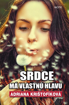 obálka: Srdce má vlastnú hlavu