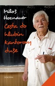 obálka: Cesta do hlubin kantorovy duše