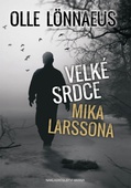 obálka: Velké srdce Mika Larssona