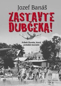 obálka: Zastavte Dubčeka!