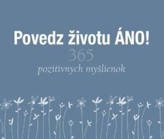 obálka: Povedz životu ÁNO!