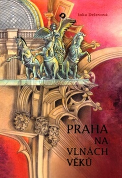 obálka: PRAHA NA VLNÁCH VEKU