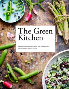obálka: The Green Kitchen: Lahodná a zdravá vegetariánská jídla pro každý den