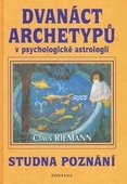 obálka: Dvanáct archetypů v psychologické astrologii