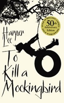 obálka: To Kill a Mockingbird, 50th Anniversary Edition