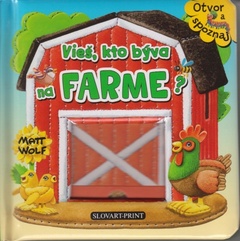 obálka: Vieš, kto býva na farme?