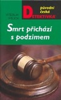 obálka: SMRT PRICHÁZÍ S PODZIMEM