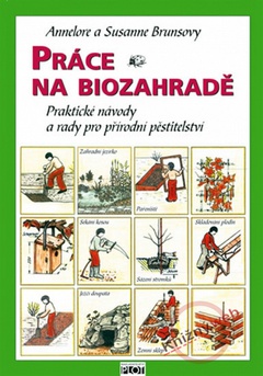 obálka: Práce na biozahradě