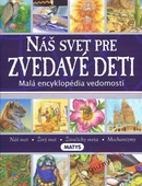 obálka: Náš svet pre zvedavé deti