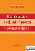 obálka: Edukácia a edukačný proces v ošetrovateľstve
