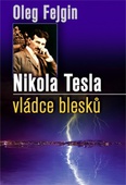 obálka:  Nikola Tesla - Vládce blesku 