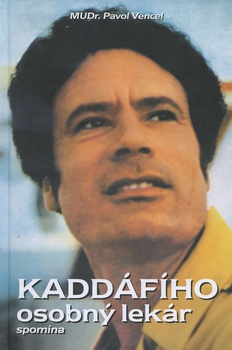 obálka: Kaddáfího osobný lekár spomína