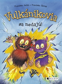 obálka: Vulkánikovia sa nedajú!