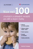 obálka: Více než 100 chutných a zdravých receptů pro děti a kojící matky