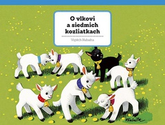 obálka: O vlkovi a siedmich kozliatkach