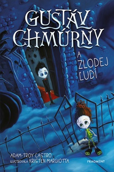 obálka: Gustáv Chmúrny a zlodej ľudí