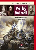obálka: Velký švindl - Krymská válka 1853-1855