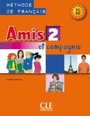 obálka: Amis et compagnie 2: Livre de l´éleve