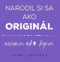obálka: Narodil si sa ako originál