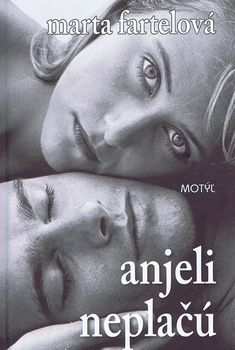 obálka: Anjeli neplačú  (2 vyd.)