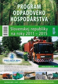 obálka:  Program odpadového hospodárstva Slovenskej republiky na roky 2011 - 2015   