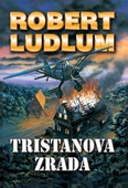 obálka: Tristanova zrada - 2. vydání