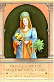 obálka: Dievča z Andru, Mandragora, Clizia