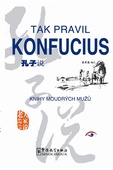 obálka:  Tak pravil Konfucius 