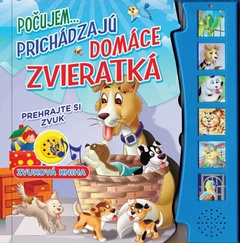 obálka: Počujem...prichádzajú domáce zvieratká