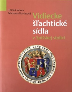 obálka: Vidiecke šľachtické sídla v Spišskej stolici
