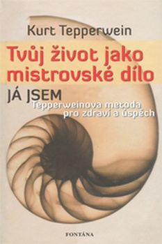 obálka: TVUJ ŽIVOT JAKO MISTROVSTKÉ DÍLO