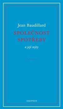 obálka: Společnost spotřeby a její mýty