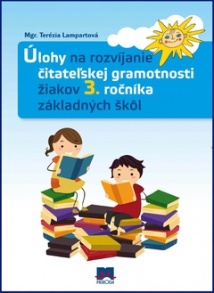 obálka: Úlohy na rozvíjanie čitateľskej gramotnosti žiakov 3. ročníka základných škôl