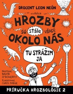obálka: Hrozby sú (stále) všade okolo nás. Tu strážim ja