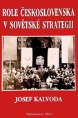obálka: Role Československa v sovětské strategii