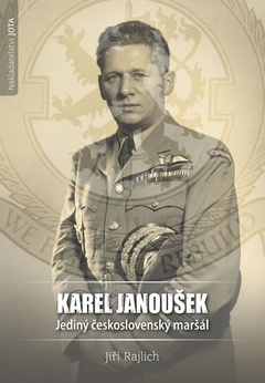 obálka: Karel Janoušek - Jediný československý maršál
