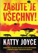 obálka: Zabijte je všechny!