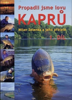 obálka: Propadli jsme lovu kaprů 1. díl