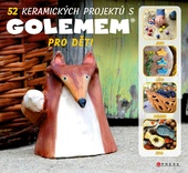 obálka: 52 keramických projektů s GOLEMem
