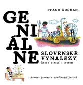 obálka: Geniálne slovenské vynálezy, ktoré otriasli svetom