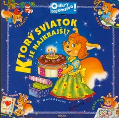 obálka: Ktorý sviatok je najkrajší? Narodeniny - Odkry tajomstvo!