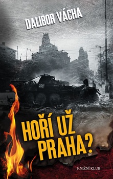 obálka: Hoří už Praha?