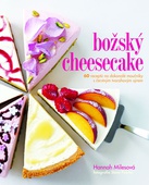 obálka: Božský cheesecake - 60 receptů na dokonalé moučníky s čerstvým tvarohovým sýrem