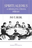 obálka: Spiritualismus a odvrácená strana přírody