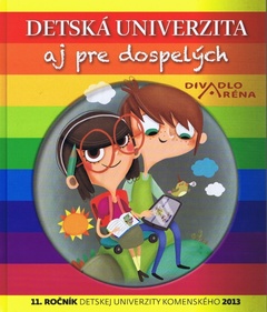 obálka: Detská univerzita aj pre dospelých 2013