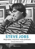 obálka: Steve Jobs - môj život, moja láska, moje prekliatie